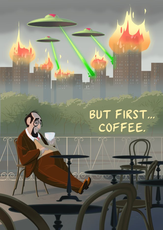 But First Coffee — Aliens